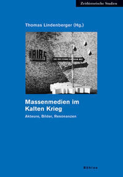 Massenmedien im Kalten Krieg