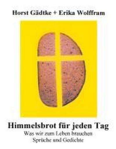 Himmelsbrot für jeden Tag