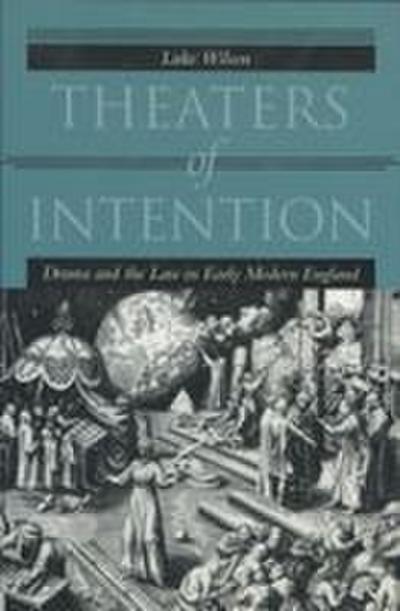 Theaters of Intention