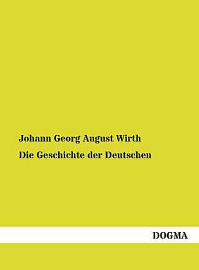 Die Geschichte der Deutschen