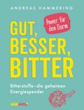 Gut, besser, bitter