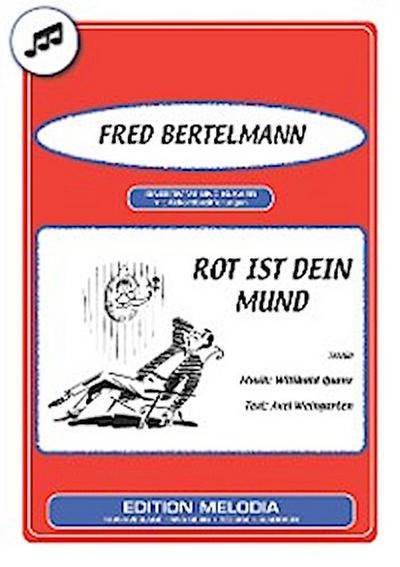 Rot ist dein Mund