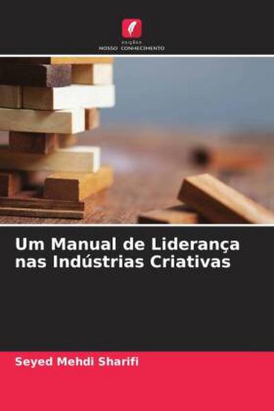 Um Manual de Liderança nas Indústrias Criativas