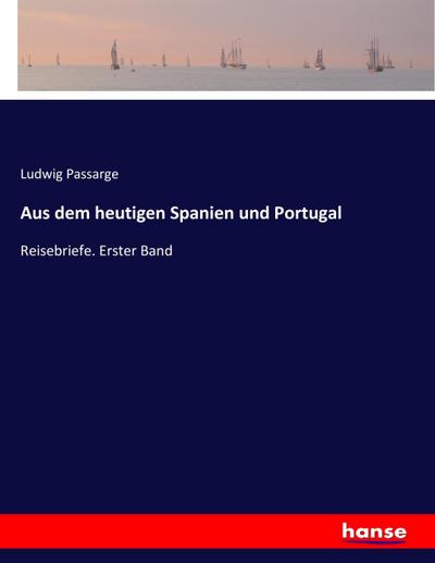 Aus dem heutigen Spanien und Portugal