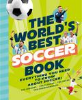 The World’s Best Soccer Book