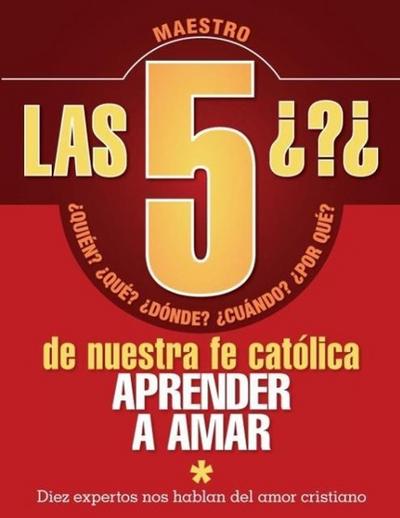 Mudd, J: 5 Preguntas de Nuestra Fe Católica - Maestro