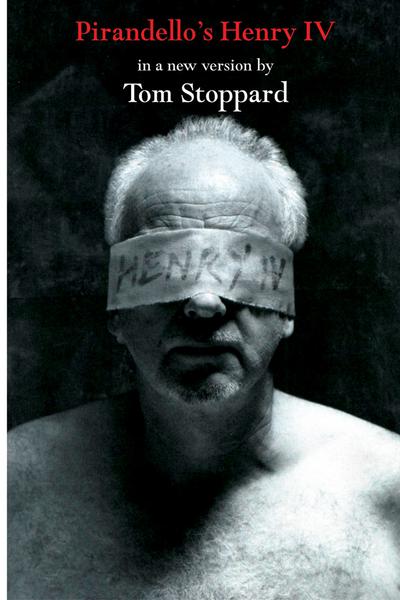 Pirandello’s Henry IV
