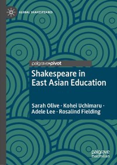 Shakespeare in East Asian Education