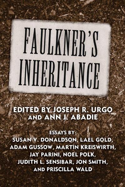 Faulkner’s Inheritance