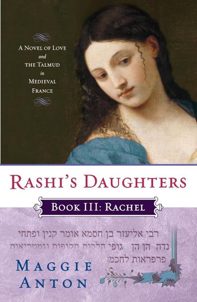 Rashi’s Daughters, Book III