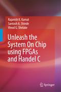 Unleash the System On Chip using FPGAs and Handel 