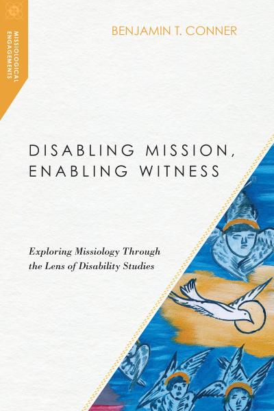 Disabling Mission Enabling Witness