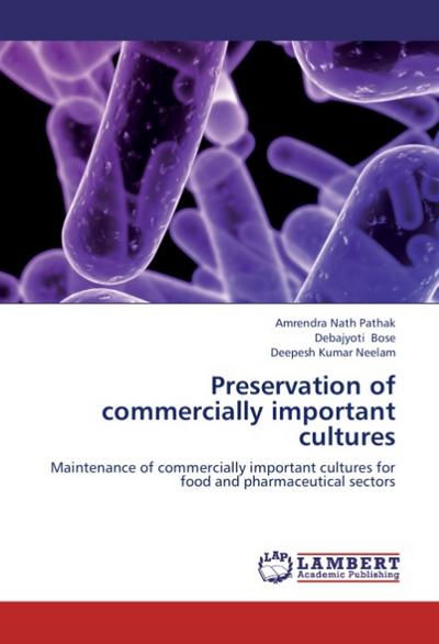 Preservation of commercially important cultures