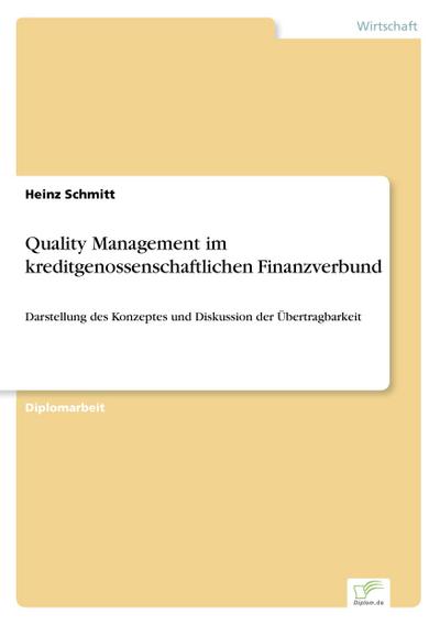 Quality Management im kreditgenossenschaftlichen Finanzverbund - Heinz Schmitt