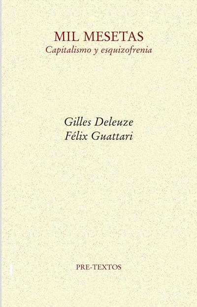 Mil mesetas : capitalismo y esquizofrenia