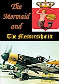 Mermaid And The Messerschmitt