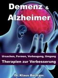 Demenz & Alzheimer - Ursachen, Formen, Vorbeug