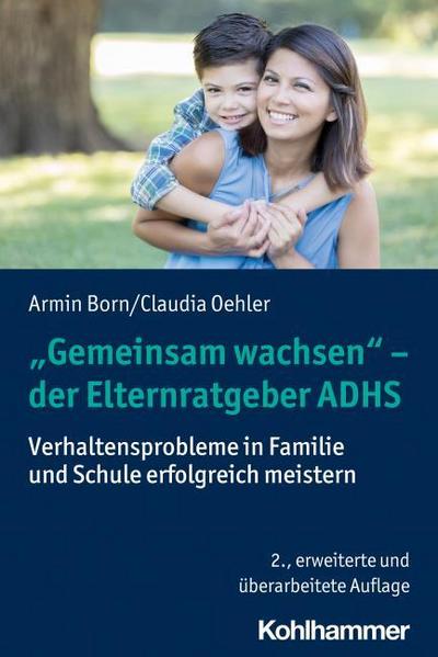 ’Gemeinsam wachsen’ - der Elternratgeber ADHS