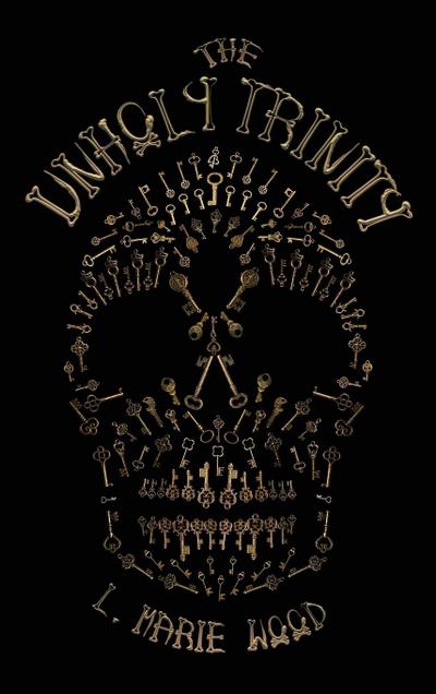 The Unholy Trinity