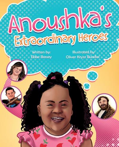 Anoushka’s Extraordinary Heroes