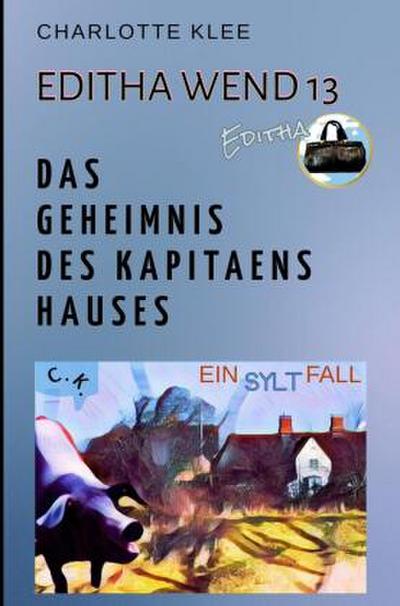 Das Geheimnis des Kapitänshauses