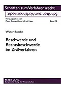Beschwerde und Rechtsbeschwerde im Zivilverfahren