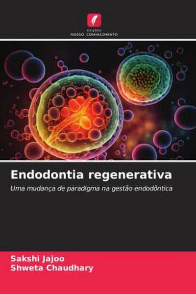 Endodontia regenerativa
