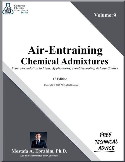 Air-Entraining Chemical Admixtures - From Formulation to Field