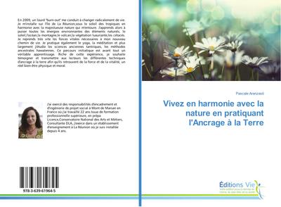 Vivez en harmonie avec la nature en pratiquant l’Ancrage à la Terre