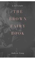 The Brown Fairy Book