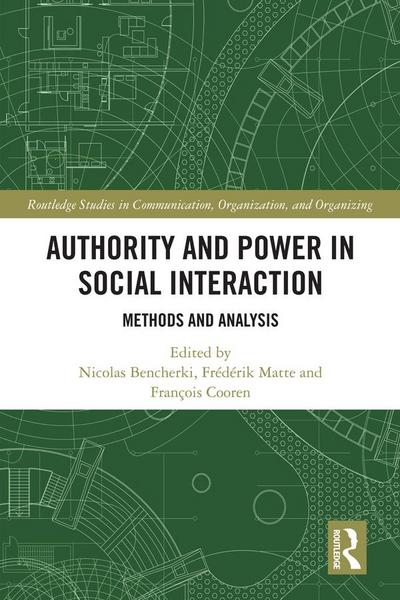 Authority and Power in Social Interaction