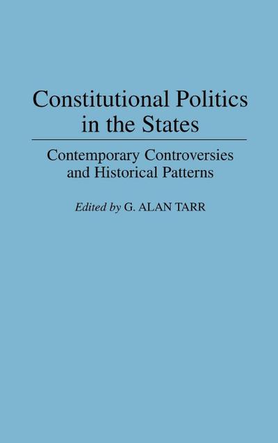 Constitutional Politics in the States