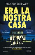 Era la nostra casa