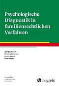 Psychologische Diagnostik in familienrechtlichen Verfahren