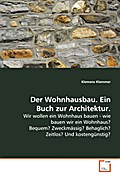 Der Wohnhausbau.Ein Buch zur Architektur.