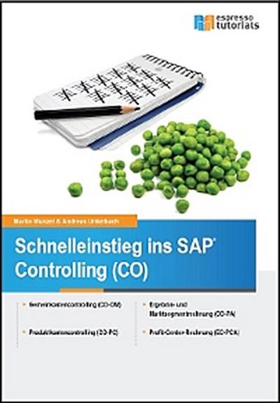 Schnelleinstieg ins SAP-Controlling (CO)