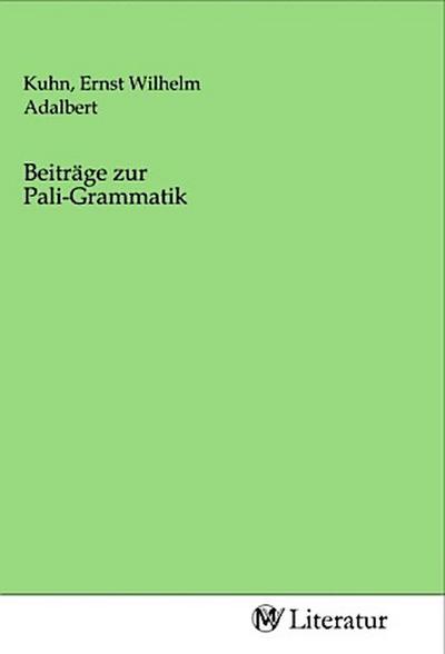 Beiträge zur Pali-Grammatik