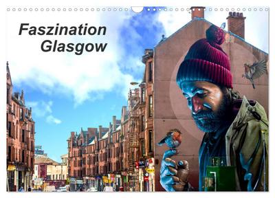 Faszination Glasgow (Wandkalender 2026 DIN A3 quer), CALVENDO Monatskalender