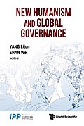 NEW HUMANISM AND GLOBAL GOVERNANCE