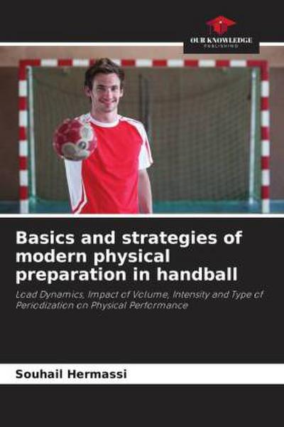 Basics and strategies of modern physical preparation in handball