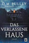 Das verlassene Haus