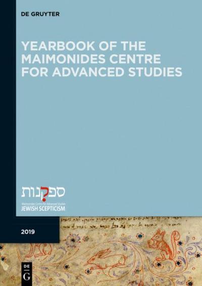 Yearbook of the Maimonides Centre for Advanced Studies, 2019, Yearbook of the Maimonides Centre for Advanced Studies 2019