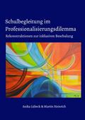 Schulbegleitung im Professionalisierungsdilemma
