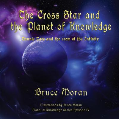 The Cross Star and the Planet of Knowledge