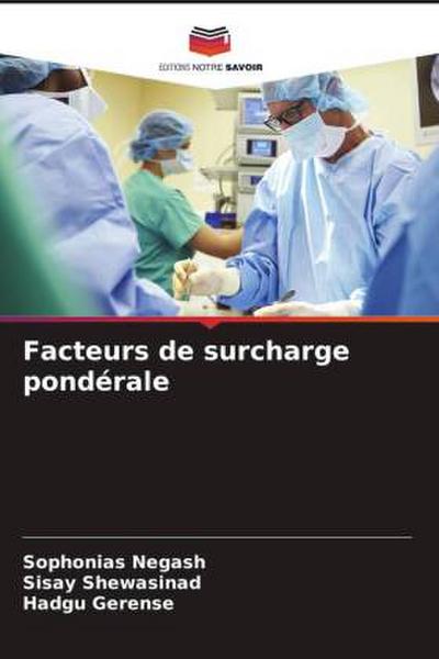 Facteurs de surcharge pondérale