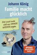 Familie macht glücklich