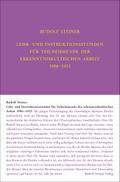 Lehrstunden für Teilnehmende der erkenntniskultischen Arbeit 1906 - 1924