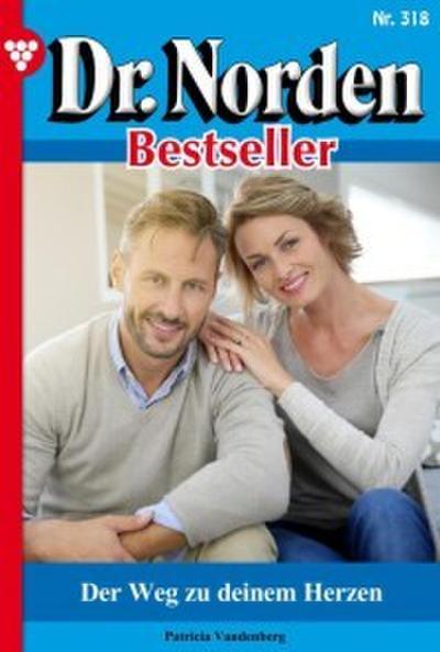 Dr. Norden Bestseller 318 - Arztroman