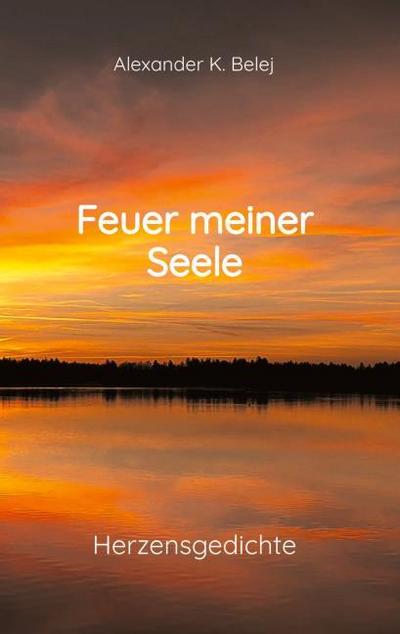 Feuer meiner Seele