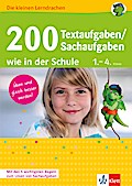 Klett 200 Textaufgaben / Sachaufgaben wie in der Schule: Mathematik 1.-4. Klasse (Die kleinen Lerndrachen)